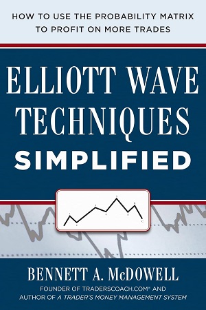 Elliot Wave Techniques Simplified By Bennett McDowell